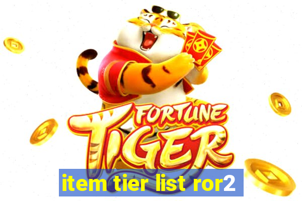 item tier list ror2